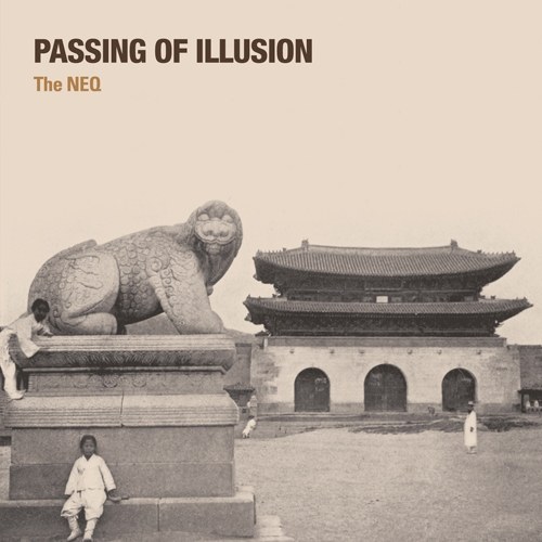 앤이큐 (The NEQ) - PASSING OF ILLUSION