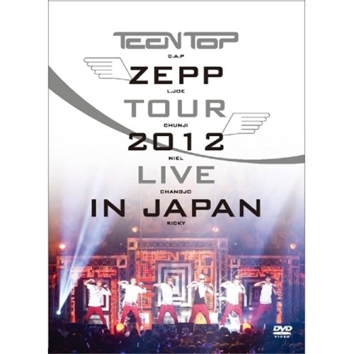 틴탑(TEEN TOP) - ZEPP TOUR : 2012 LIVE IN TOKYO