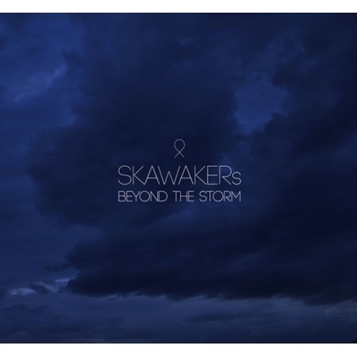 스카웨이커스 (SKAWAKERS) - BEYOND THE STORM
