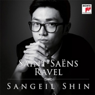 신상일 (Sangeil Shin) - 생상스/라벨: 피아노 협주곡 (Saint-Saens / Ravel: Piano Concertos)
