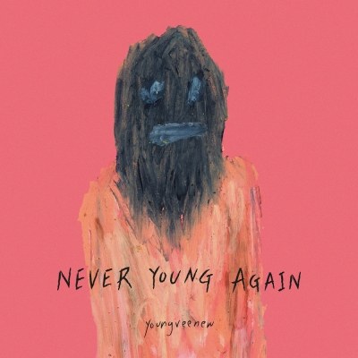 영비누 (YOUNGVEENEW) - 1st EP [NEVER YOUNG AGAIN]