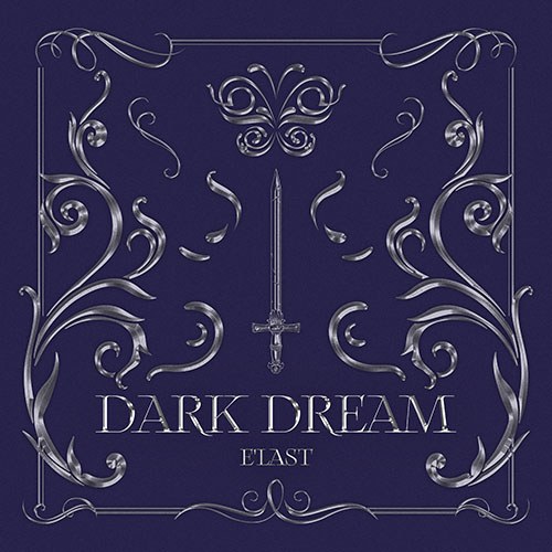 엘라스트 (E'LAST) - 싱글1집 [Dark Dream]