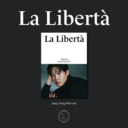 리베란테 (Libelante) - 미니1집 [La Libertà] (정승원 VER.)