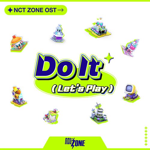 [예약특전] NCT (엔시티) - NCT ZONE OST ALBUM ‘Do It(Let’s Play)’ (랜덤)
