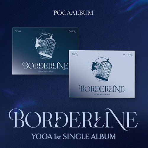 유아 (YOOA) - 1st SINGLE ALBUM [Borderline] (POCA) (INSIDE VER. / OUTSIDE VER.)