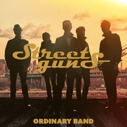 스트릿건즈(Street Guns) - Ordinary Band