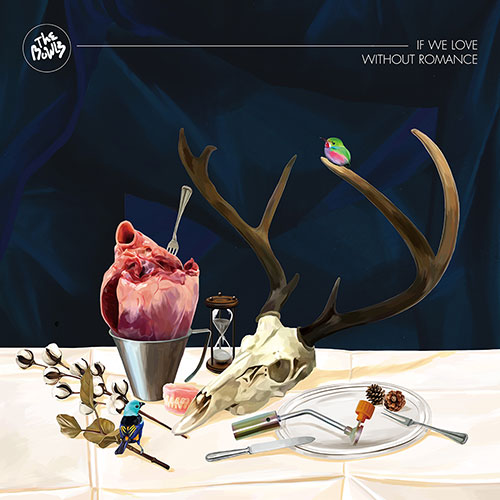 The Bowls - 정규2집 [If We Love Without Romance]