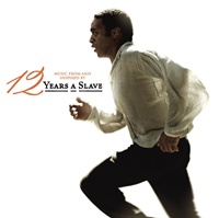 O.S.T - 12 YEARS A SLAVE(노예 12년) : Music From and Inspired by the Motion Picture