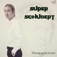 박종훈(Chong Park) - Super Schubert
