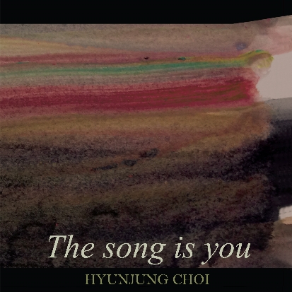 최현정 - The song is you