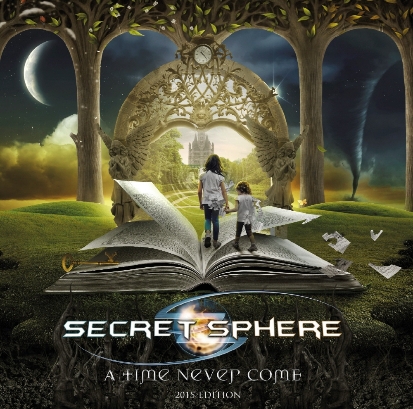 Secret Sphere(시크릿 스피어) - A Time Never Come 2015 Edition