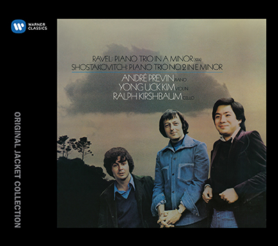 Young Uck Kim, André Previn & Ralph Kirshbaum(김영욱, 앙드레 프레빈 &  레이프 커시바움) - Ravel & Shostakovitch: Piano Trios