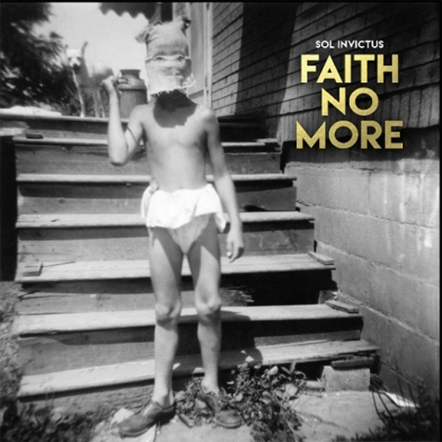 Faith No More(페이스 노 모어)  - SOL INVICTUS