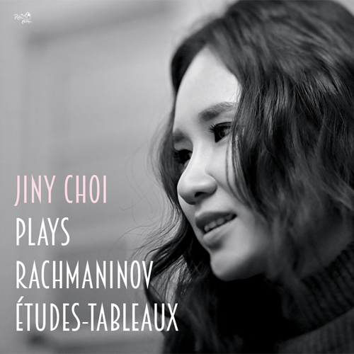 최진이 (JINI CHOI) - 라흐마니노프 회학적 연습곡 전곡 [JINI CHOI PLAYS RACHMANINOV ETUDES-TABLEAUX]