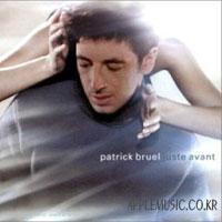 Patrick Bruel(파트릭 브루엘) - Juste Avant