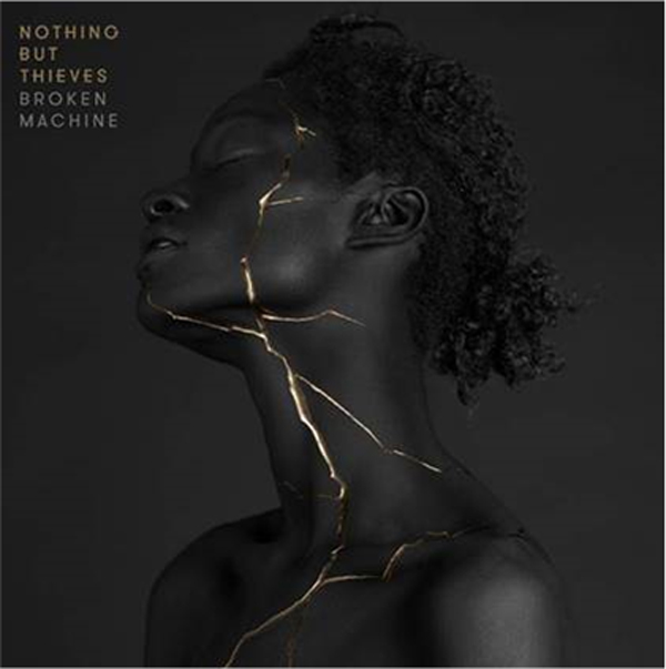 NOTHING BUT THIEVES (나씽 벗 띠브스) - Broken Machine (Deluxe Edition)