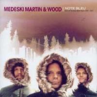 Medeski Martin 메데스키 마틴 & 우드 - Note Bleu: Best Of The Blue Note Years 1998-2005