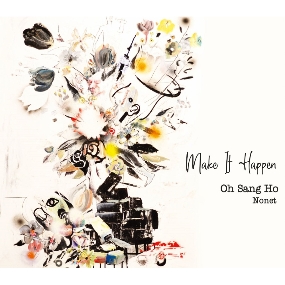 오상호 NONET - 1집 [MAKE IT HAPPEN]