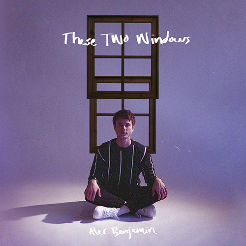 Alec Benjamin (알렉 벤자민) - 정규1집 [These Two Windows]