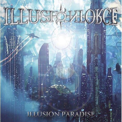 ILLUSION FORCE (일루전 포스) - 정규2집 [Illusion Paradise]