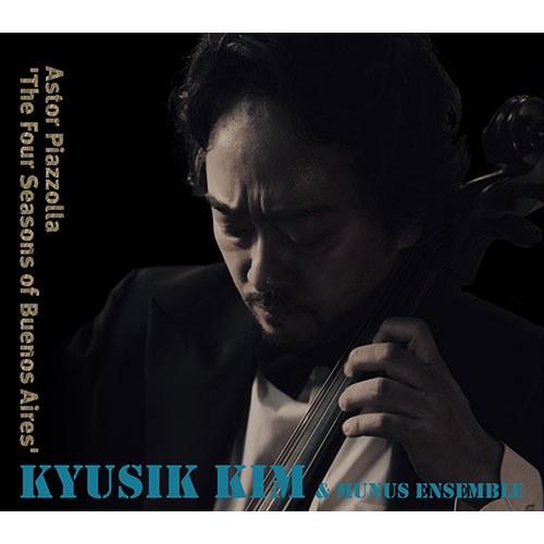 김규식과 무누스 앙상블 (Kyusik Kim & Munus Ensem) - 피아졸라: 부에노스 아이레스의 사계