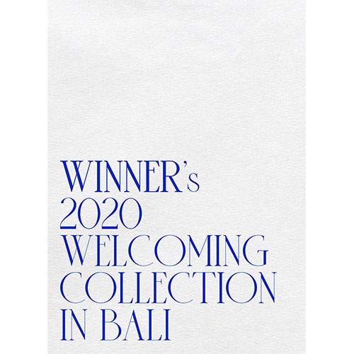 위너(WINNER) - WINNER’s 2020 WELCOMING COLLECTION [in BALI] 