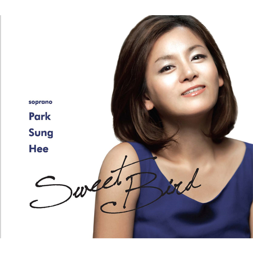 박성희 (소프라노) - Sweet Bird
