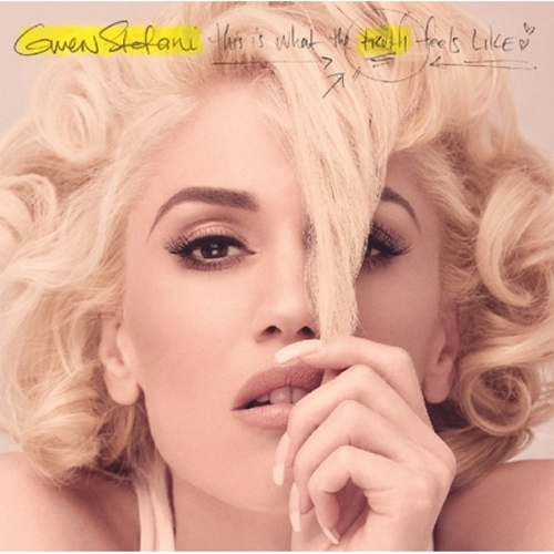 GWEN STEFANI (그웬 스테파니) - THIS IS WHAT THE TRUTH FEELS LIKE