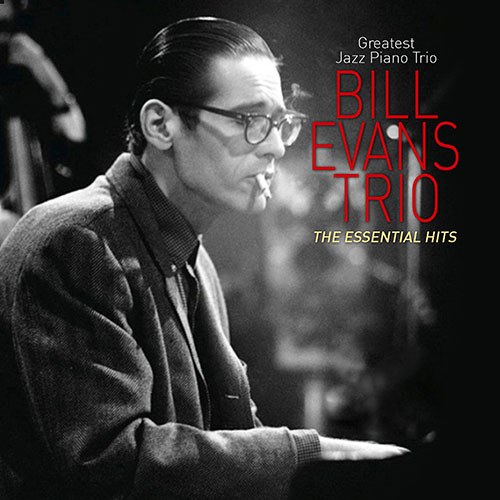 Bill Evans Trio (빌 에반스 트리오) - The Essential Hits: Greatest Jazz Piano Trio (Remastered 2006)