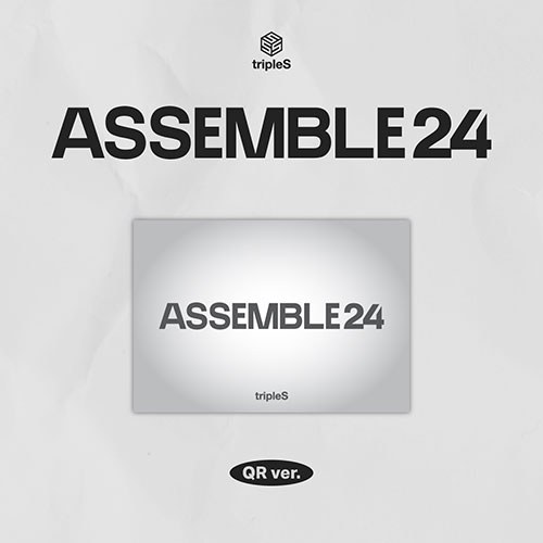 트리플에스 (tripleS) - 정규 [ASSEMBLE24] (QR ver.)