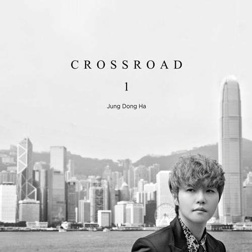 정동하 - 정규1집 [CROSSROAD]