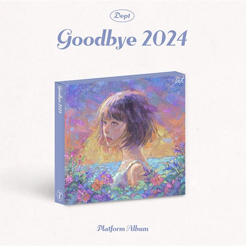 뎁트 (Dept) - Goodbye 2024 (Platform Album)