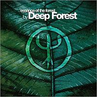 Deep Forest(딥 포레스트) - Essence Of The Forest By Deep Forest
