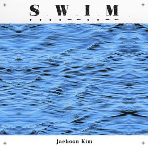 김재훈 (KIM JAEHOON) - S.W.I.M