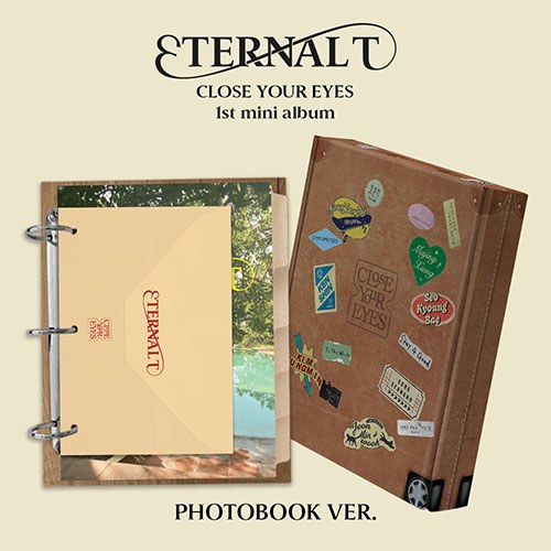 CLOSE YOUR EYES - The 1st Mini Album [ETERNALT] (PHOTOBOOK Ver.)