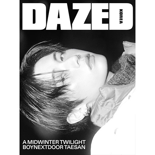 데이즈드 앤 컨퓨즈드 코리아 (Dazed & Confused Korea) 2025년 11월 (E형) 표지 : 보이넥스트도어 태산