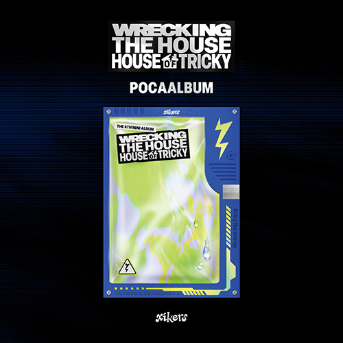 싸이커스 (xikers) - 6TH MINI ALBUM [HOUSE OF TRICKY : WRECKING THE HOUSE] (POCAALBUM)