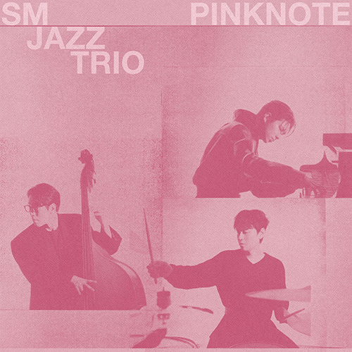 SM Jazz Trio - PINK NOTE