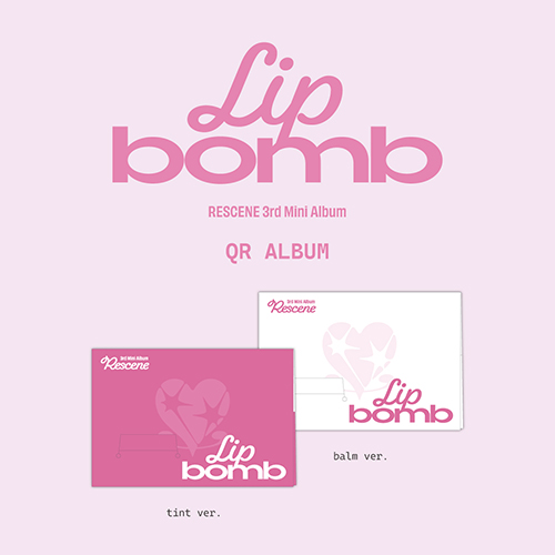 RESCENE (리센느) - The 3rd Mini Album [lip bomb] (QR) (photocard ver.)