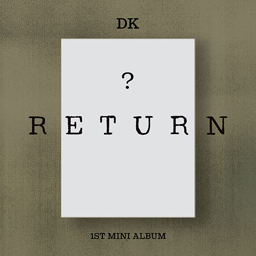디케이 (DK) - 1ST MINI ALBUM [RETURN]