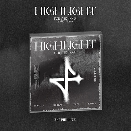 포더모어 (For The More) - 2nd EP [HIGHLIGHT] Shadow Ver.