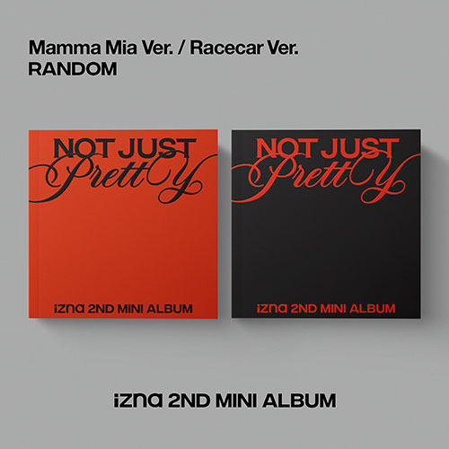 [2/12 대면 팬사인회] 이즈나 (izna) - [Not Just Pretty] PHOTOBOOK Ver.(Mamma Mia Ver. / Racecar Ver.)(Random Ver.)