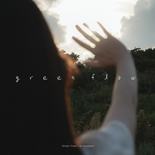 임정원 (Lim Jungwon) - Green Flow