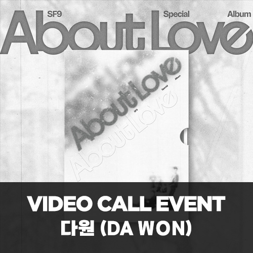 [다원][5/12 영상통화] SF9 (에스에프나인) - Special Album [About Love] (LOVE AS IS Ver.)