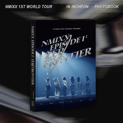 NMIXX (엔믹스) - 1ST WORLD TOUR [EPISODE 1: ZERO FRONTIER] IN INCHEON PHOTOBOOK
