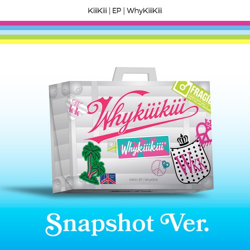 KiiiKiii (키키) - EP [WhyKiiiKiii] SNAPSHOT VER. [한정반]