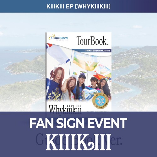 [8/15 대면 팬사인회] KiiiKiii (키키) - EP [WhyKiiiKiii] GUIDE BOOK VER.