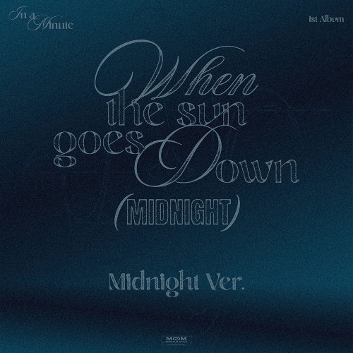 [애플특전] 인어미닛 (IN A MINUTE) - When the sun goes down : Midnight (Midnight Ver.)