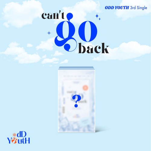 오드유스 (ODD YOUTH) - 3rd Single [ can't go back ]