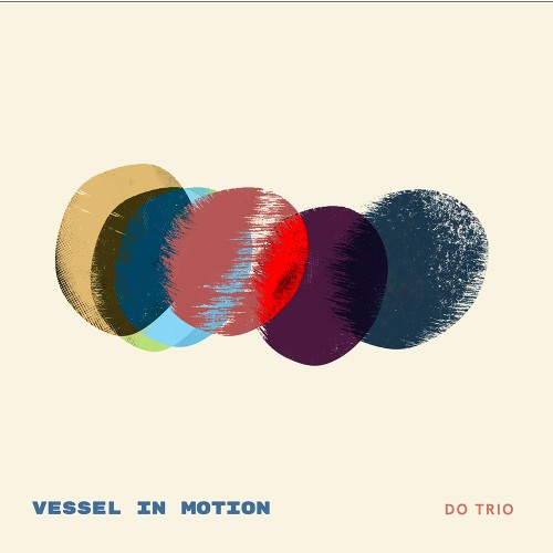 Do Trio - 정규1집 [Vessel in Motion]